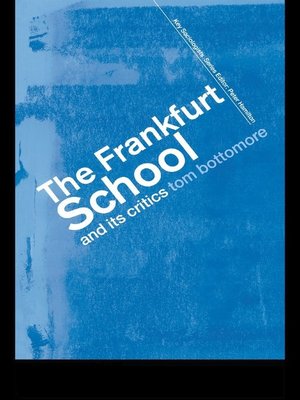 cover image of The Frankfurt School and its Critics